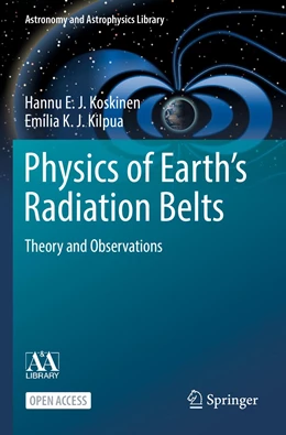 Abbildung von Koskinen / Kilpua | Physics of Earth’s Radiation Belts | 1. Auflage | 2022 | beck-shop.de