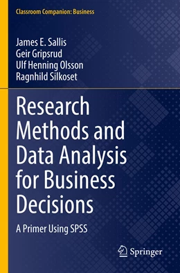 Abbildung von Sallis / Gripsrud | Research Methods and Data Analysis for Business Decisions | 1. Auflage | 2022 | beck-shop.de