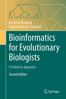 Abbildung von Haubold / Börsch-Haubold | Bioinformatics for Evolutionary Biologists | 2. Auflage | 2023 | beck-shop.de