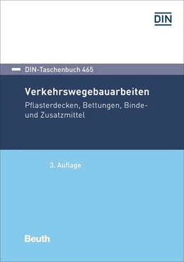 Abbildung von Verkehrswegebauarbeiten | 3. Auflage | 2022 | 465 | beck-shop.de