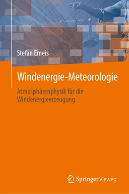 Abbildung von Emeis | Windenergie Meteorologie | 1. Auflage | 2023 | beck-shop.de