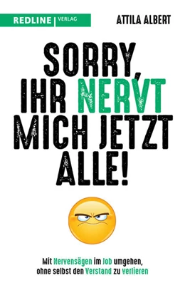 Abbildung von Albert | Sorry, ihr nervt mich jetzt alle! | 1. Auflage | 2023 | beck-shop.de