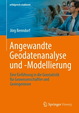 Abbildung von Benndorf | Angewandte Geodatenanalyse und -Modellierung | 1. Auflage | 2023 | beck-shop.de