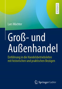 Abbildung von Wächter | Groß- und Außenhandel | 1. Auflage | 2023 | beck-shop.de