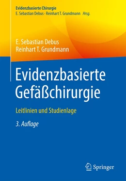 Abbildung von Debus / Grundmann | Evidenzbasierte Gefäßchirurgie | 3. Auflage | 2023 | beck-shop.de