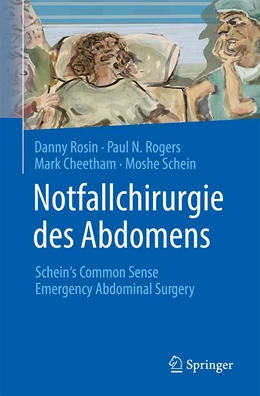 Abbildung von Rosin / Rogers | Notfallchirurgie des Abdomens | 1. Auflage | 2023 | beck-shop.de