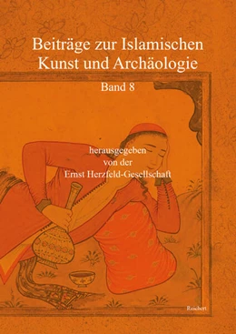 Abbildung von Ritter / Ben Azzouna | Beiträge zur Islamischen Kunst und Archäologie | 1. Auflage | 2022 | 8 | beck-shop.de
