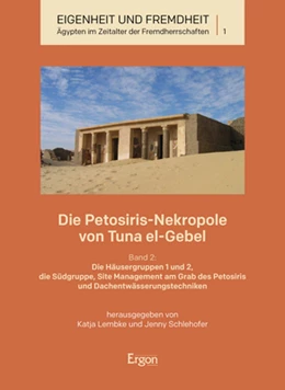 Abbildung von Lembke / Schlehofer | Die Petosiris-Nekropole in Tuna el-Gebel | 1. Auflage | 2023 | beck-shop.de