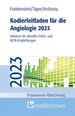 Abbildung von Frankenstein / Täger | Kodierleitfaden für die Angiologie 2023 | 12. Auflage | 2023 | beck-shop.de
