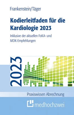 Abbildung von Frankenstein / Tobias | Kodierleitfaden für die Kardiologie 2023 | 18. Auflage | 2023 | beck-shop.de