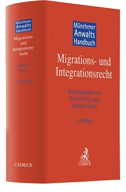 Abbildung von Münchener Anwaltshandbuch Migrations- und Integrationsrecht | 3. Auflage | 2024 | beck-shop.de