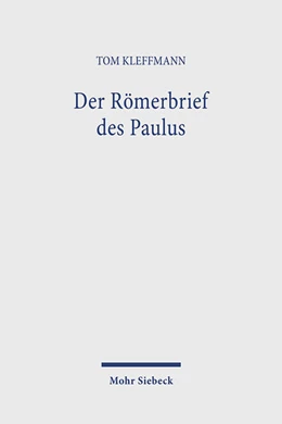 Abbildung von Kleffmann | Der Römerbrief des Paulus | 1. Auflage | 2022 | beck-shop.de