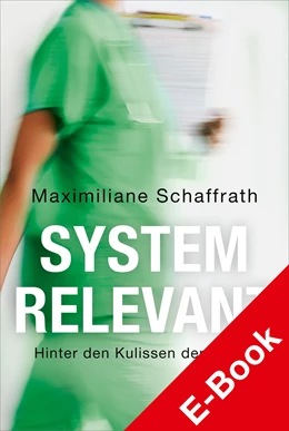 Abbildung von Schaffrath | Systemrelevant | 1. Auflage | 2021 | beck-shop.de