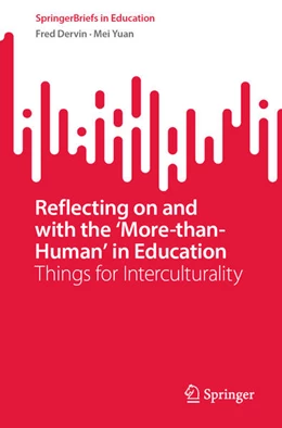 Abbildung von Dervin / Yuan | Reflecting on and with the 'More-than-Human' in Education | 1. Auflage | 2022 | beck-shop.de