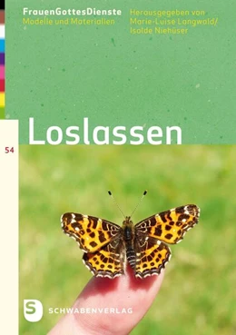 Abbildung von Langwald / Niehüser | FrauenGottesDienste - Loslassen Band 54 | 1. Auflage | 2023 | beck-shop.de