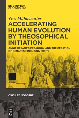 Abbildung von Mühlematter | Accelerating Human Evolution by Theosophical Initiation | 1. Auflage | 2022 | beck-shop.de