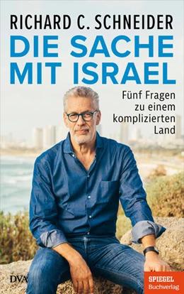 Abbildung von Schneider | Die Sache mit Israel | 1. Auflage | 2023 | beck-shop.de