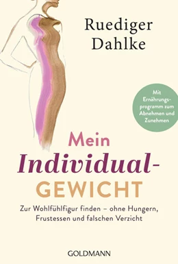 Abbildung von Dahlke | Mein Individualgewicht | 1. Auflage | 2023 | beck-shop.de