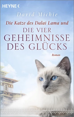 Abbildung von Michie | Die Katze des Dalai Lama und die vier Geheimnisse des Glücks | 1. Auflage | 2023 | beck-shop.de