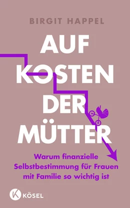Abbildung von Happel | Auf Kosten der Mütter | 1. Auflage | 2023 | beck-shop.de