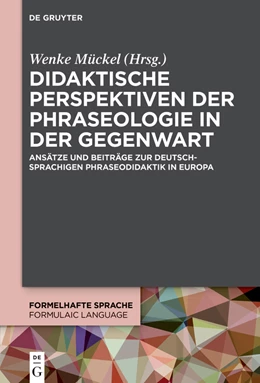 Abbildung von Mückel | Didaktische Perspektiven der Phraseologie in der Gegenwart | 1. Auflage | 2022 | beck-shop.de
