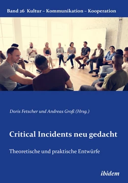 Abbildung von Fetscher / Groß (Hrsg.) | Critical Incidents neu gedacht | 1. Auflage | 2022 | beck-shop.de