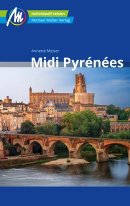 Abbildung von Meiser | Midi-Pyrénées Reiseführer Michael Müller Verlag | 4. Auflage | 2023 | beck-shop.de