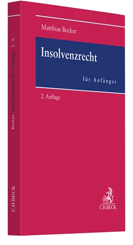 Abbildung von Becker | Insolvenzrecht für Anfänger | 2. Auflage | 2024 | beck-shop.de