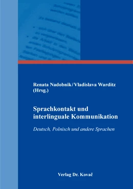 Abbildung von Nadobnik / Warditz | Sprachkontakt und interlinguale Kommunikation | 1. Auflage | 2022 | 39 | beck-shop.de