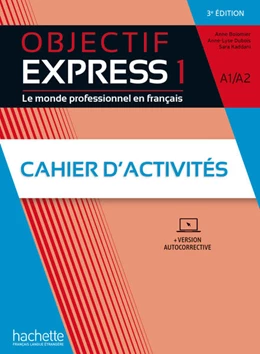 Abbildung von Bolomier / Dubois | Objectif Express 1 - 3e édition. Cahier d'activités + Code | 1. Auflage | 2022 | beck-shop.de