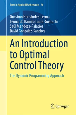 Abbildung von Hernández-Lerma / Laura-Guarachi | An Introduction to Optimal Control Theory | 1. Auflage | 2023 | beck-shop.de