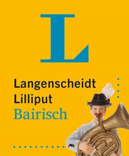Abbildung von Langenscheidt Lilliput Bairisch | 2. Auflage | 2023 | beck-shop.de