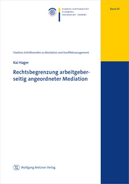 Abbildung von Hager | Rechtsbegrenzung arbeitgeberseitig angeordneter Mediation | 1. Auflage | 2022 | beck-shop.de