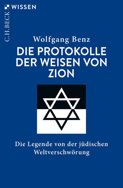 Cover: Benz, Wolfgang, Die Protokolle der Weisen von Zion