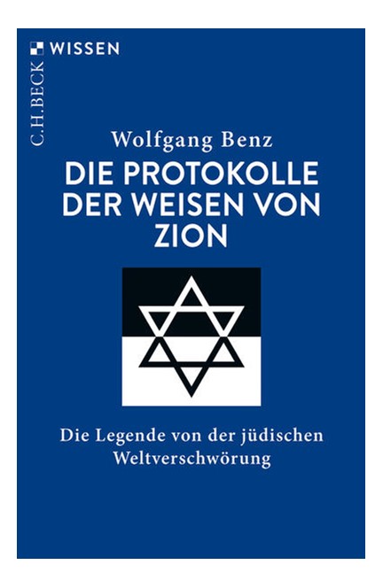 Cover: Wolfgang Benz, Die Protokolle der Weisen von Zion