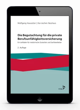 Abbildung von Hausotter / Neuhaus | Die Begutachtung für die private Berufsunfähigkeitsversicherung | 2. Auflage | 2019 | beck-shop.de