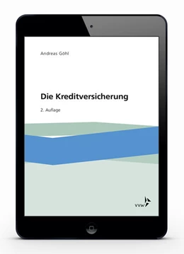 Abbildung von Göhl | Die Kreditversicherung | 2. Auflage | 2019 | beck-shop.de