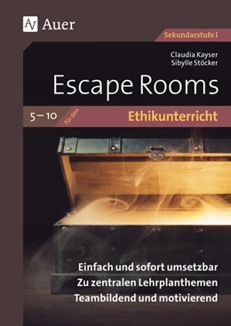 Abbildung von Kayser / Stöcker | Escape Rooms für den Ethikunterricht 5-10 | 2. Auflage | 2023 | beck-shop.de
