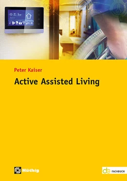 Abbildung von Kaiser | Active Assisted Living | 1. Auflage | 2023 | beck-shop.de