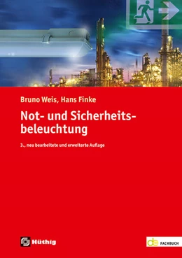 Abbildung von Weis / Finke | Not- und Sicherheitsbeleuchtung | 3. Auflage | 2023 | beck-shop.de