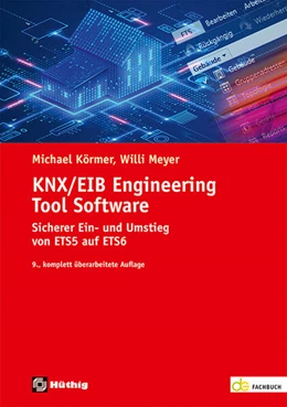 Abbildung von Meyer / Körmer | KNX/EIB Engineering Tool Software | 9. Auflage | 2022 | beck-shop.de