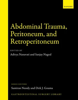 Abbildung von Nanavati / Nagral | Abdominal Trauma, Peritoneum, and Retroperitoneum | 1. Auflage | 2022 | beck-shop.de