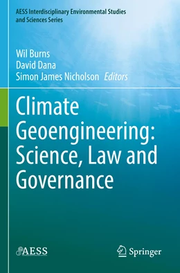 Abbildung von Burns / Dana | Climate Geoengineering: Science, Law and Governance | 1. Auflage | 2022 | beck-shop.de