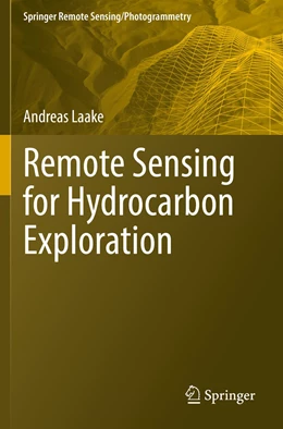 Abbildung von Laake | Remote Sensing for Hydrocarbon Exploration | 1. Auflage | 2022 | beck-shop.de