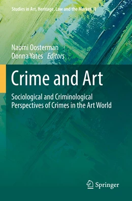 Abbildung von Oosterman / Yates | Crime and Art | 1. Auflage | 2022 | 1 | beck-shop.de