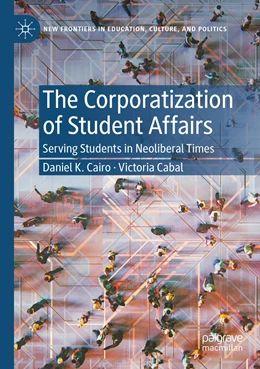Abbildung von Cairo / Cabal | The Corporatization of Student Affairs | 1. Auflage | 2022 | beck-shop.de