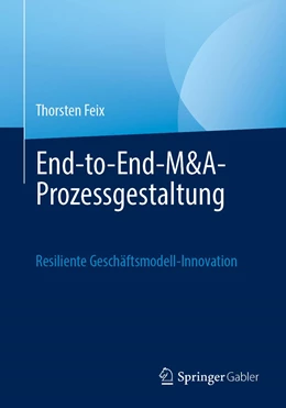 Abbildung von Feix | End-to-End M&A-Prozessdesign | 1. Auflage | 2023 | beck-shop.de