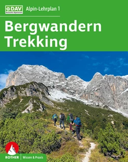 Abbildung von Dick / Deutscher Alpenverein (DAV) | Alpin-Lehrplan 1: Bergwandern - Trekking | 8. Auflage | 2023 | beck-shop.de