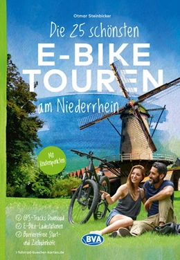 Abbildung von BVA BikeMedia GmbH / Steinbicker | Die 25 schönsten E-Bike Touren am Niederrhein | 1. Auflage | 2023 | beck-shop.de