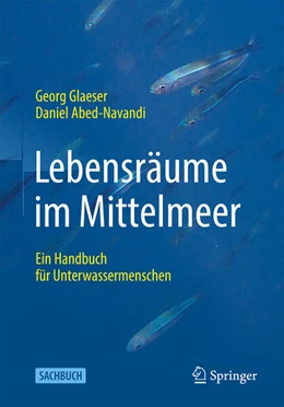 Abbildung von Glaeser / Abed-Navandi | Lebensräume im Mittelmeer | 1. Auflage | 2022 | beck-shop.de